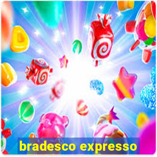 bradesco expresso